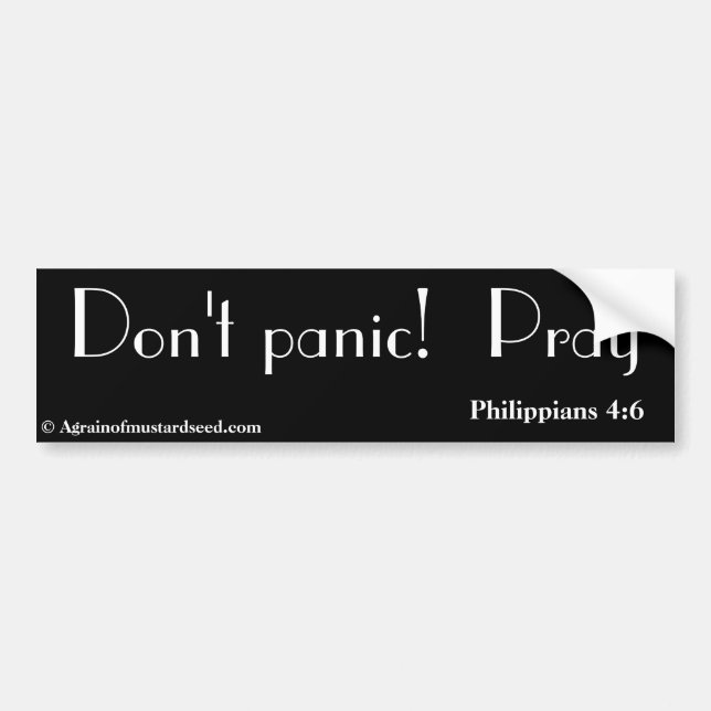 Don't panic pray Bible Quote Customise It Bumper Sticker (Front)