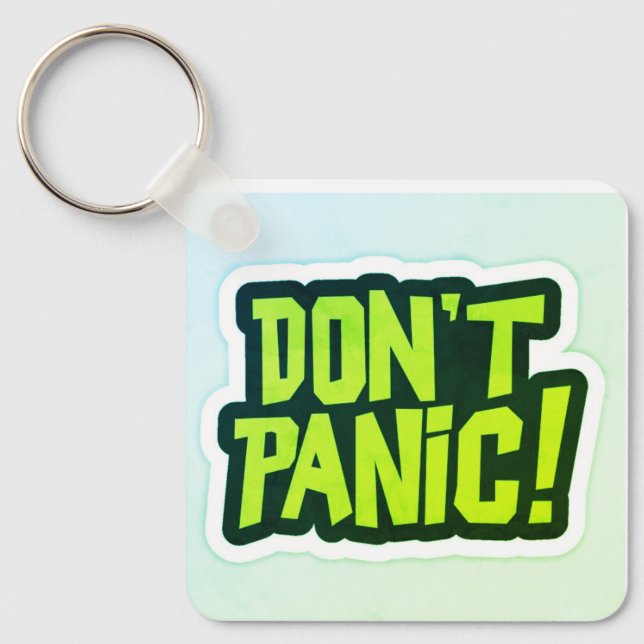 Don't Panic premium design Keychain (Front)