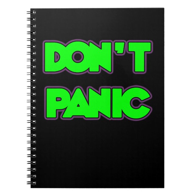 Don't Panic Spiral Notebook (Front)