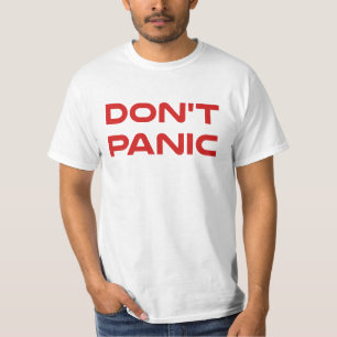 Don't Panic T-Shirt