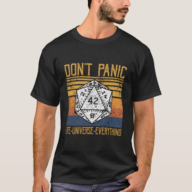 Don'T Panic The Answer To Life Universe Everything T-Shirt (Front)