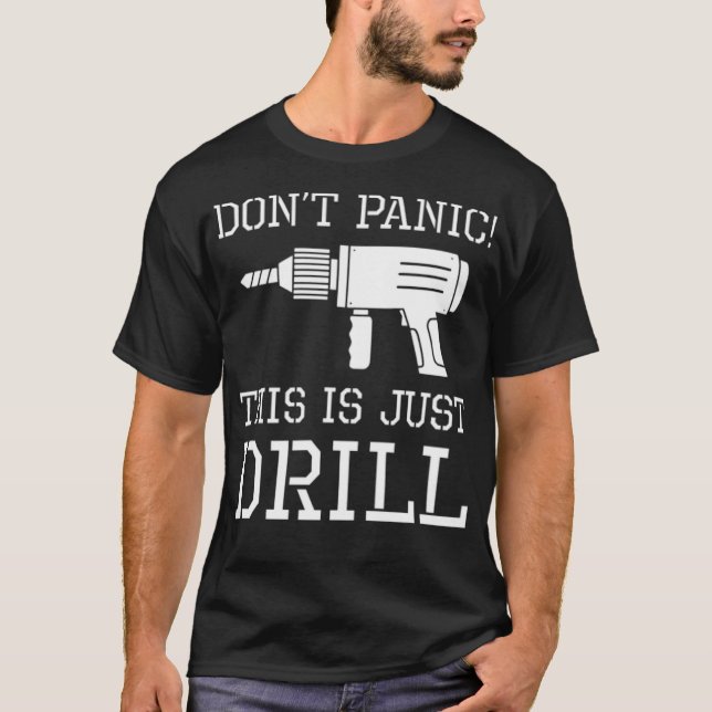 Dont Panic This Is Just A pastries ecavator boy bi T-Shirt (Front)