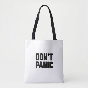 Don't panic tote bag