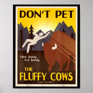 Don't Pet The Fluffy Cows  Poster
