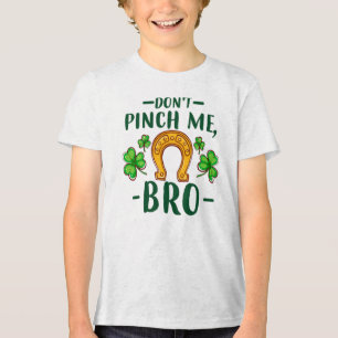Don't Pinch Me Bro St. Patrick's Day Design-61108 Tri-Blend Shirt