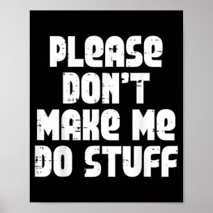 Dont Please Saying Teen Poster