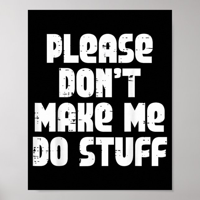 Dont Please Saying Teen Poster (Front)