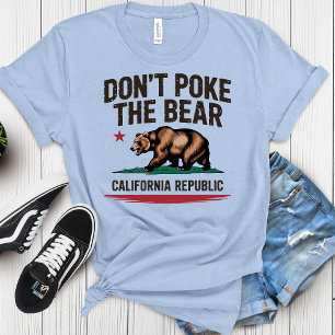 Don't Poke the Bear California Pride T-Shirt