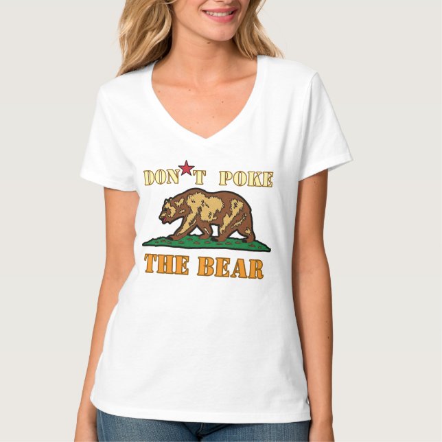 Don't Poke the Bear, California Vote! T-Shirt (Front)