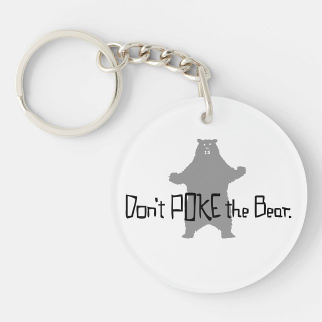 Don't Poke the BEAR Key Ring (Front)