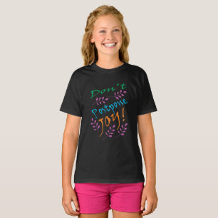 Don't Postpone joy Inspirational Quote Sticker T-Shirt