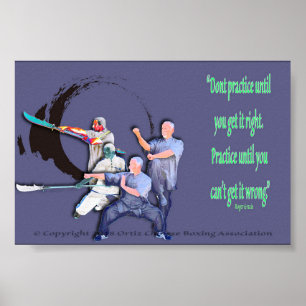 Don't Practice Until You Get It Right Poster