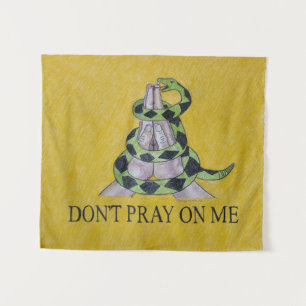 Don't Pray On Me Tapestry