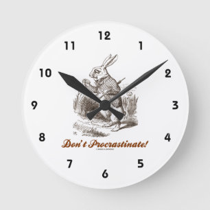 Don't Procrastinate! White Rabbit Watch Wonderland Round Clock