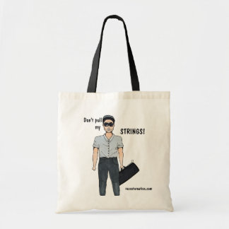 Don't Pull My Strings! Tote Bag