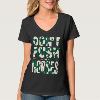 Don't Push the Horses boho watercolor flowers T-Shirt