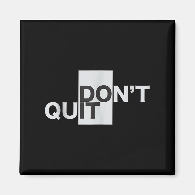 Dont Quit Do It Motivation Tank Top  Magnet (Front)