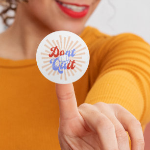 Don't Quit Do It Motivational Orange Purple Retro  Classic Round Sticker