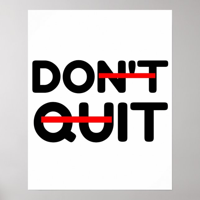 DON'T QUIT DO IT POSTER (Front)
