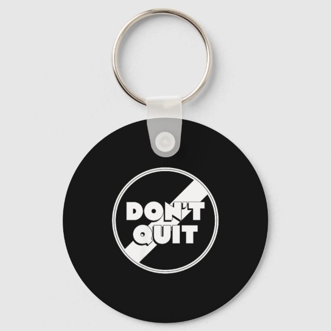 Dont Quit Key Ring (Front)