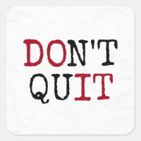 Don't Quit Motivational Quote