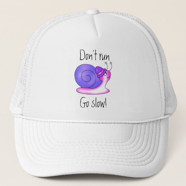 Don't run, Go slow! Hat (Front)
