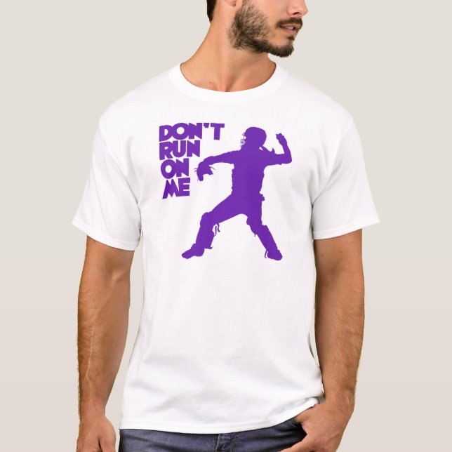 Don't Run, purple T-Shirt (Front)
