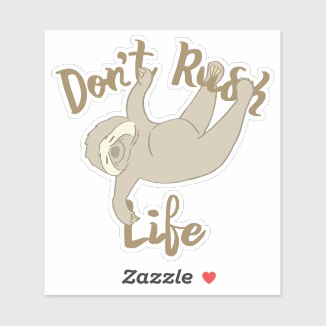 Don't Rush Life Sloth (Sheet)