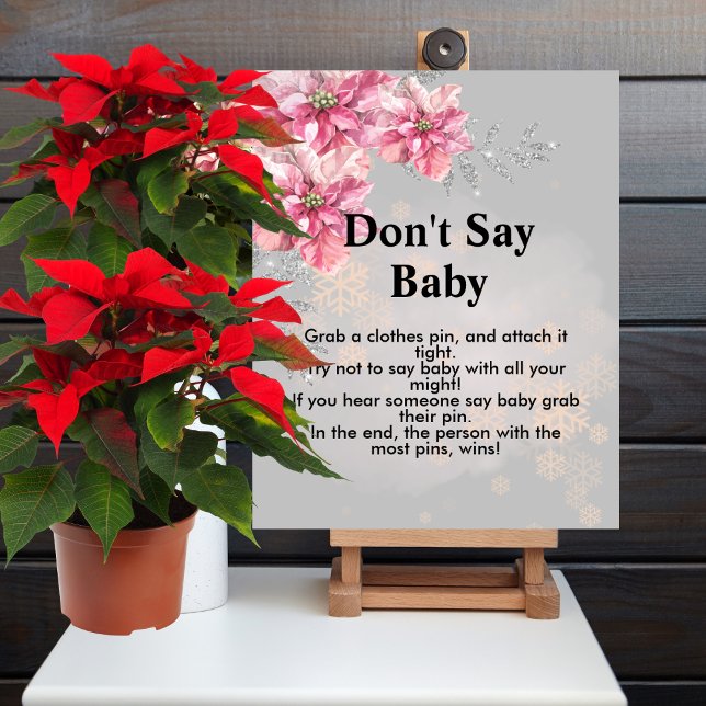 Don't say baby A little snowflake pink poinsettia  Poster (Creator Uploaded)