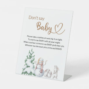 Don't say baby winter baby shower Pedestal Sign