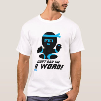 Don't Say the N Word T-shirt