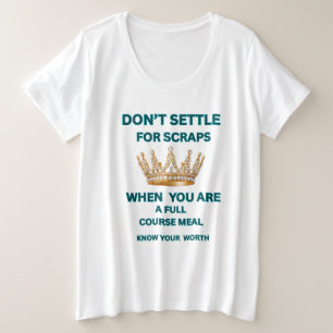 DON'T SETTLE WOMEN'S WHITE TEAL CROWN MOTIVATIONAL PLUS SIZE T-Shirt