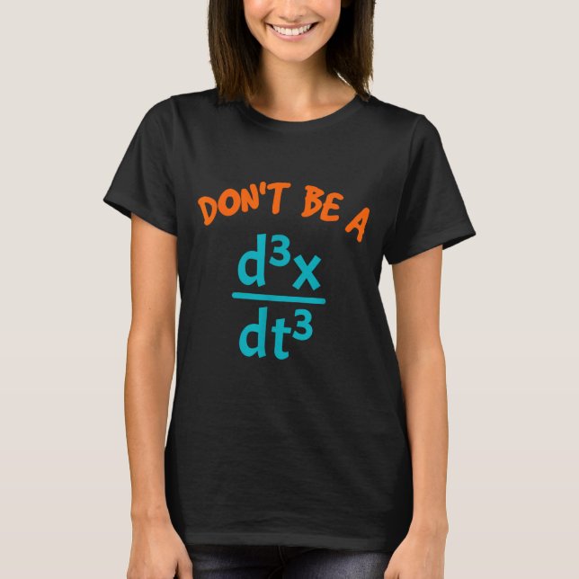 Don't Shirt Don' Jerk Nerdy Math Physics (Front)
