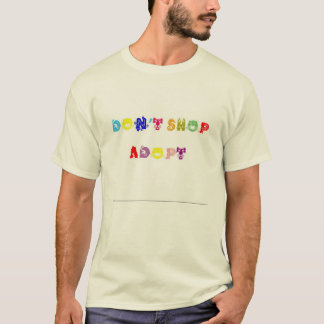 Don't Shop Adopt Shirt