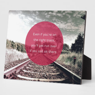 Don't sit in place   Motivational Quote Plaque
