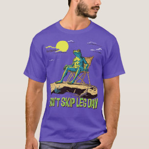 Dont Skip Leg Day Cute Gym Frog T-Shirt