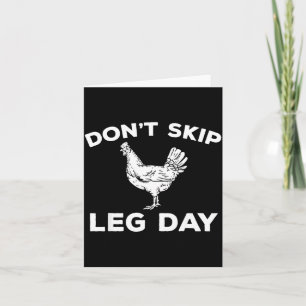 Dont Skip Leg Day Shirt Funny Gym Workout Fitness  Card