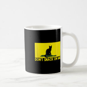 Don't Snack On Me  Coffee Mug