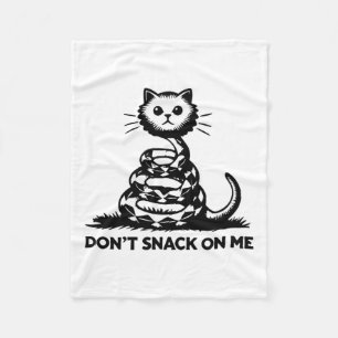 Don't Snack On Me Funny Cat 6 Fleece Blanket