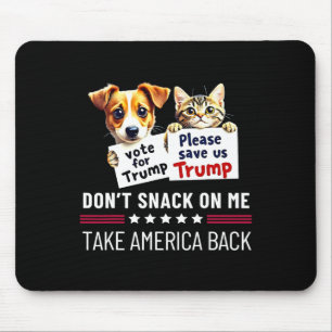 Don't Snack On Me Funny Cats Dogs Mouse Pad