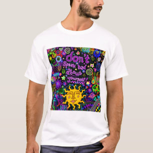 Don't Speak Bad About Yourself Positive Affirmat T-Shirt