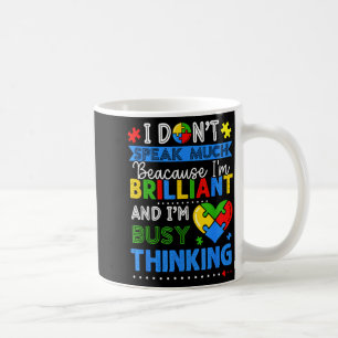 Dont Speak Much Brilliant Autism Autistic Boys Coffee Mug