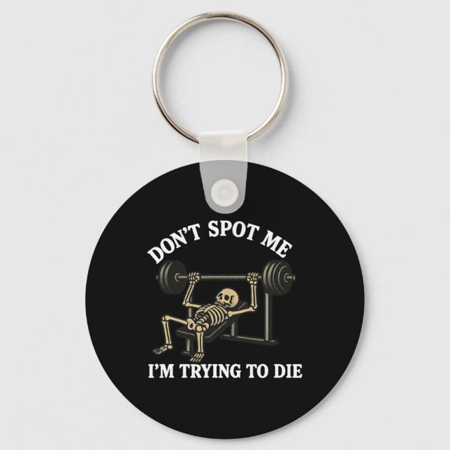 Don't Spot Me3  Key Ring (Front)