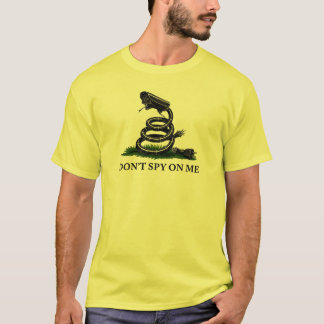 Don't Spy On Me T-Shirt