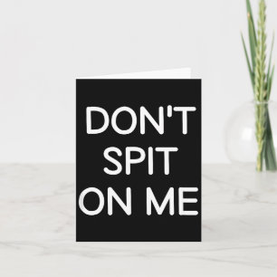 Don't St On Me, Funny, Jokes, Sarcastic Sayings  Card