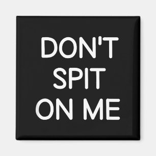 Don't St On Me, Funny, Jokes, Sarcastic Sayings  Magnet