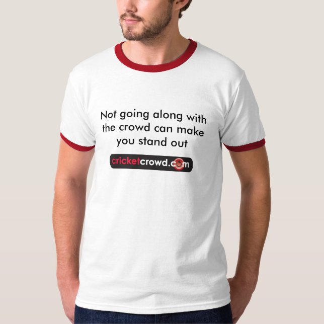 Dont stand out T-Shirt (Front)