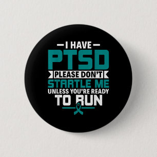 Dont Startle Me - Ptsd Awareness 6 Cm Round Badge