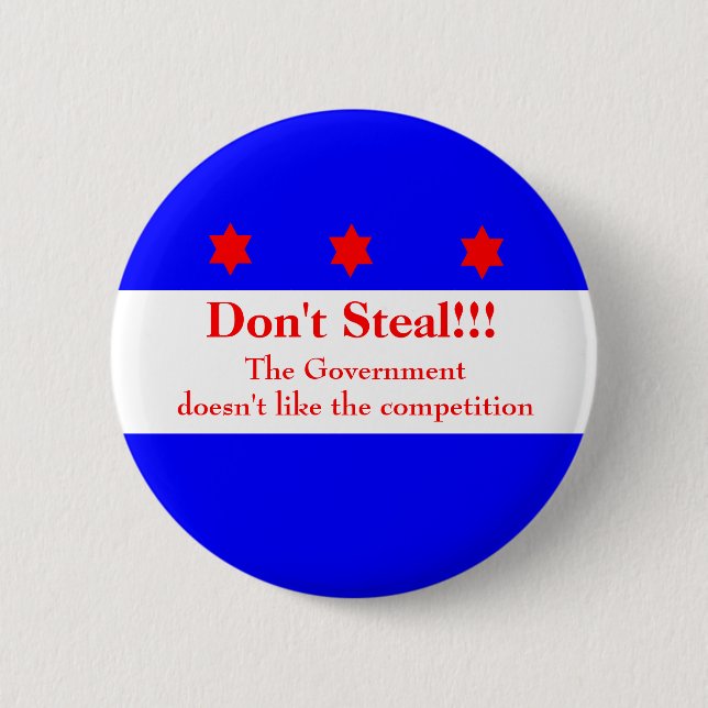 Don't Steal!!!! 6 Cm Round Badge (Front)