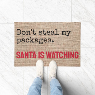 Don't Steal My Packages Santa is Watching Funny Doormat